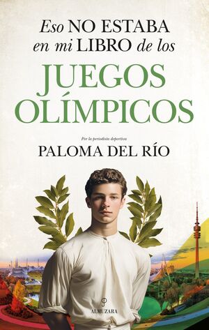 ESO NO ESTABA EN MI LIBRO DE LOS JUEGOS OLIMPICOS
