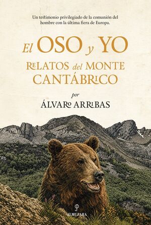 EL OSO Y  YO