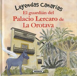 EL GUARDIÁN DEL PALACIO LERCARO DE LA OROTAVA