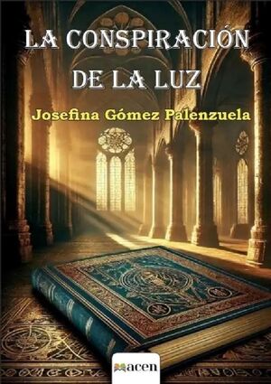 LA CONSPIRACIÓN DE LA LUZ