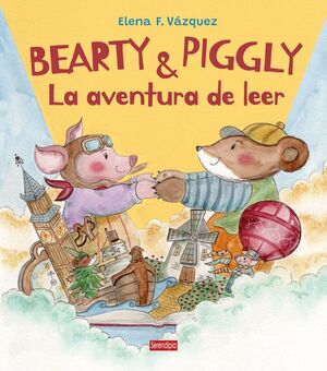BEARTY Y PIGGLY. LA AVENTURA DE LEER