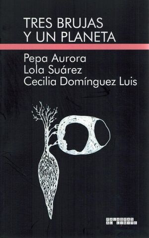 TRES BRUJAS Y UN PLANETA