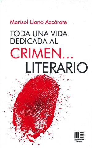TODA UNA VIDA DEDICADA AL CRIMEN LITERARIO