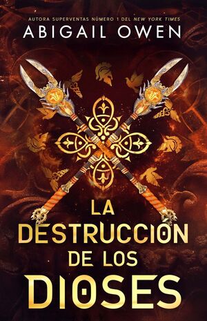 LA DESTRUCCIÓN DE LOS DIOSES (EL CRISOL 2)