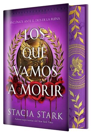 LOS QUE VAMOS A MORIR (SAGA EL IMPERIO DE LA SANGRE 1) (EDICIÓN ESPECIAL LIMITADA)