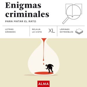 ENIGMAS CRIMINALES PARA MATAR EL RATO (XL)