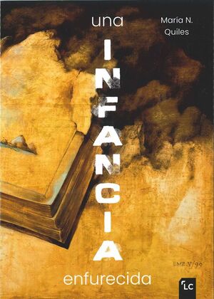 UNA INFANCIA ENFURECIDA