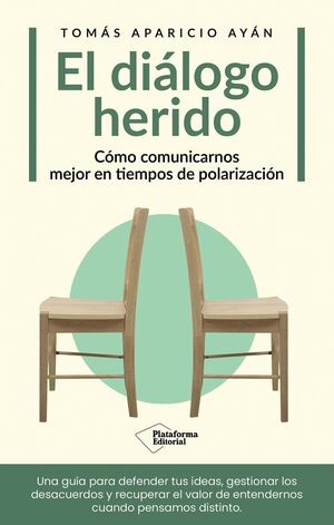 EL DIÁLOGO HERIDO