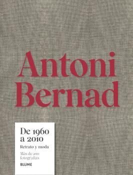 ANTONI BERNAD. DE 1960 A 2010