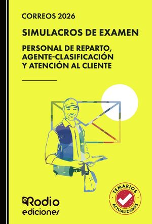 CORREOS 2026. SIMULACROS DE EXAMEN. PERSONAL DE REPARTO, AGENTE-CLASIFICACIÓN Y