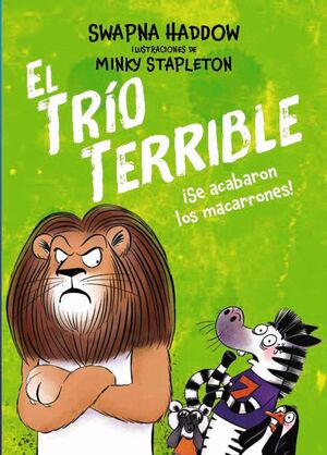 EL TRÍO TERRIBLE 02 SE ACABARON LOS MACARRONES