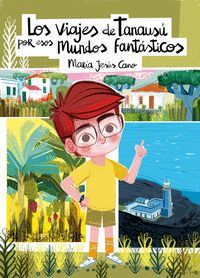 LOS VIAJES DE TANAUSÚ POR ESOS MUNDOS FANTÁSTICOS