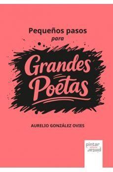 PEQUEÑOS PASOS PARA GRANDES POETAS