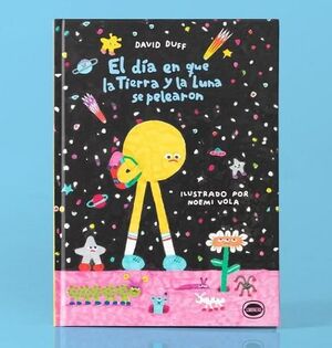 EL DÍA EN QUE LA TIERRA Y LA LUNA SE PELEARON