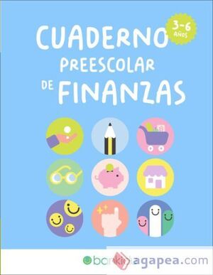 CUADERNO PREESCOLAR DE FINANZAS ( DE 3 A 6 AÑOS)
