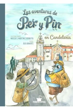 LAS AVENTURAS DE PER Y PIN EN CANDELARIA