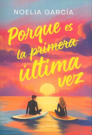 PORQUE ES LA ÚLTIMA VEZ