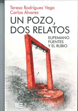 UN POZO, DOS RELATOS