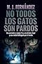 NO TODOS LOS GATOS SON PARDOS INSPECTOR SALAZAR 8