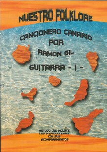 NUESTRO FOLKLORE CANCIONERO CANARIO GUITARRA VOL.1