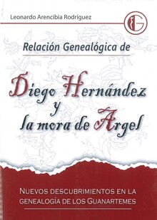 RELACIÓN GENEALÓGICA DIEGO HERNÁNDEZ Y LA MORA DE ARGEL