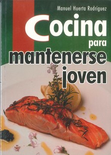 COCINA PARA MANTENERSE JOVEN