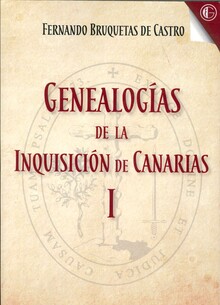 GENEALOGIAS DE LA INQUISICION DE CANARIAS
