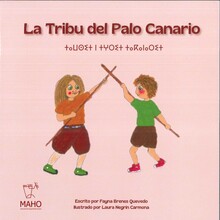 LA TRIBU DEL PALO CANARIO
