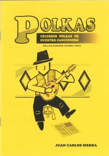 POLKAS CELEBRES POLKAS DE NUESTRO CANCIONERO