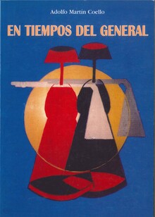 EN TIEMPOS DEL GENERAL