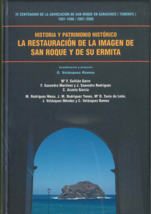 HISTORIA Y PATRIMONIO HISTÓRICO, LA RESTAURACIÓN DE LA IMAGEN DE SAN ROQUE Y DE SU  ERMITA