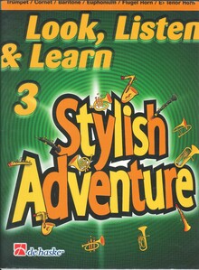 LOOK, LISTEN & LEARN 3 STYLISH ADVENTURE