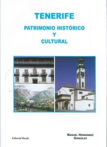 TENERIFE, PATRIMONIO HISTÓRICO Y CULTURAL