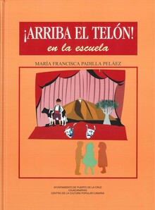 ¡ARRIBA EL TELÓN! EN LA ESCUELA