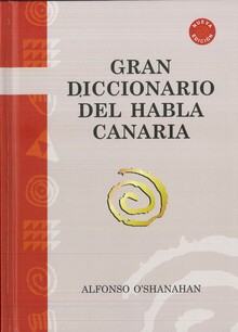 GRAN DICCIONARIO DEL HABLA CANARIA