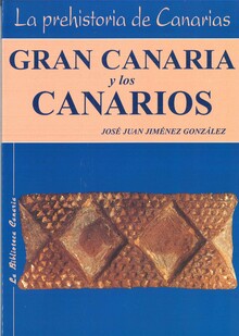 GRAN CANARIA Y LOS CANARIOS