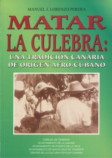 MATAR LA CULEBRA