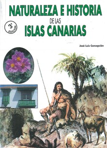 NATURALEZA E HISTORIA DE LAS ISLAS CANARIAS