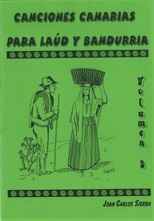 CANCIONES CANARIAS PARA LAUD Y BANDURRIA VOL.III