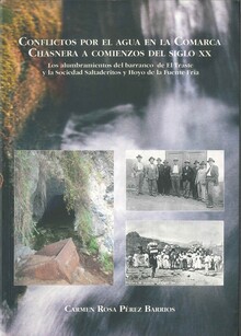 CONFLICTOS POR EL AGUA EN LA COMARCA CHASNERA A COMIENZOS DEL